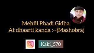 Mehfil Phadi Gidha At dhaarti kanda :--{Mashobra}