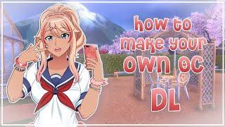 HOW TO MAKE YOUR OWN OC + DL || Yandere Simulator