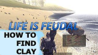 Life is Feudal - How to find clay