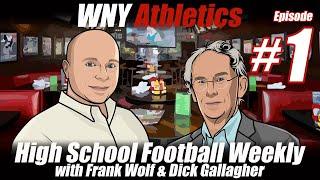WNY Athletics HS Football Weekly Episode 1