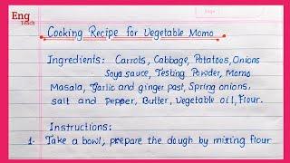 Vegetable Momo recipe writing | Momo recipe | how to cook momo | Recipe writing| Writing| Eng Teach