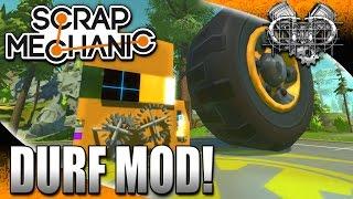 Scrap Mechanic Gameplay :Ep5: Gears, Neon, Big Tires, & MORE! Durf Mod Update! (HD Creations PC)