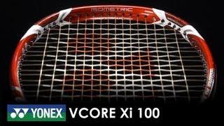 Yonex VCORE Xi 100 Racquet Review