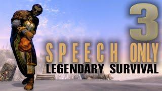 SPEECH ONLY - 3 - a one skill only build - Skyrim AE legendary survival playthrough