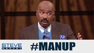 How Do I Get Him To Tell Me Everything? || STEVE HARVEY