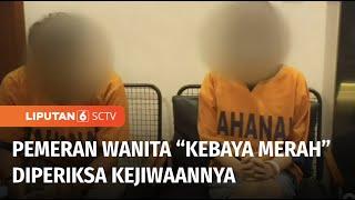 Fakta Baru! Pemeran Perempuan “Kebaya Merah” Alami Masalah Kepribadian | Liputan 6