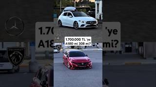 Hangisi ? Mercedes A180 - Peugeot 308 #bmw #tofaş #egea #f10 #e60 #m5 #peugeot #mercedes #a180