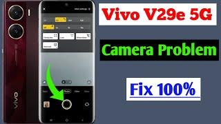 how to fix camera problem Vivo v29e 5g / Vivo v29e camera problem / vivo v29e camera setting reset