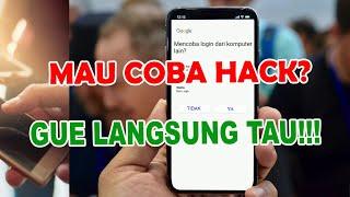 CARA MENGAMANKAN AKUN GOOGLE ANTI HACKER !!! BISA PANTAU SECARA REALTIME ...