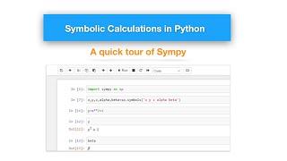 Symbolic calculations in Python: An overview of Sympy