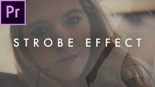 How To Strobe Effect (Music Video Effect) | Premiere CC Tutorial