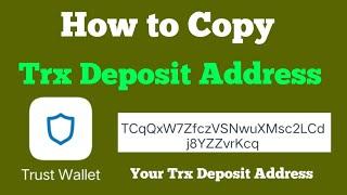 How to copy Trx deposit address from Trust Wallet / trust Wallet Tron (trx) trc20 deposit address