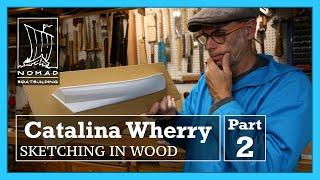 Building the Catalina Wherry - Part 2 - Half-hull Model