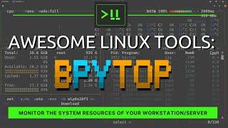 Awesome Linux Tools: bpytop