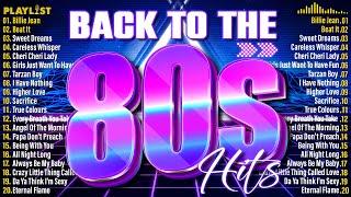 80's Music Greatest Hits  - Back To The 1980s - Classic Music 80S Hits