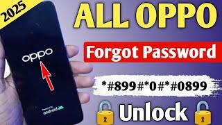 2025 :- All Oppo Reset Password How to fix forgot lockscreen Password Any Oppo Phone Unlock All Oppo