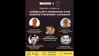 Azerbaijan’s Aggression over  Armenia’s Nagorno-Karabakh