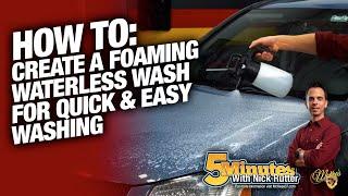 How To Create a Foaming Waterless Wash for Quick & Easy Washing