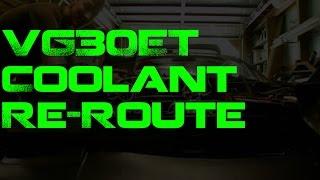Vg30 / Vg30et Coolant Reroute Short Route