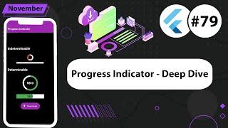 Flutter Tutorial - Progress Indicator - Deep Dive