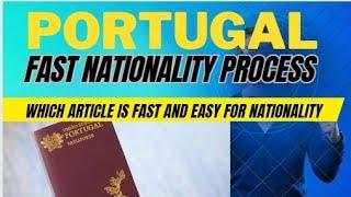 Portugal fast nationality process | Which Article Better 6.8 or 6.1 | infoStation