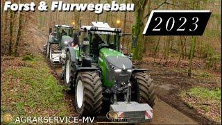 Forst & Flurwegebau mit Agrarservise-MV 3 Fendt Traktoren im Einsatz Lohnauftrag Forstwege erneuern