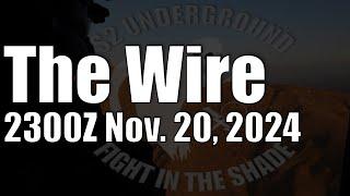 The Wire - November 20, 2024