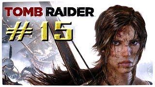 Tomb Raider™ ► Берег печали ► Прохождение #15