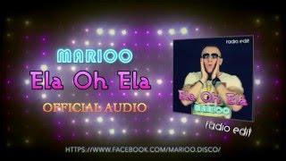 Marioo - Ela Oh Ela  (Official Audio 2016)