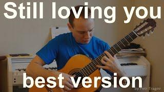 Still loving you. Scorpions. Classic guitar cover.