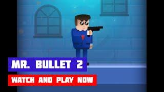 Mr. Bullet 2 · Game · Gameplay