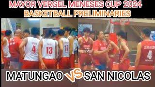 SAN NICOLAS VS MATUNGAO ULTIMATE BAKBAKAN || PRELIMINARY GAME || MAYOR VERGEL MENESES CUP 2024