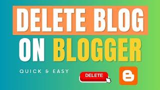 How to delete blogger  | How to delete a blog on blogger