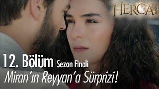 Miran'ın Reyyan'a Sürprizi! - Hercai 12. Bölüm  | Sezon Finali