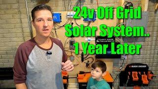 24v Solar Powered System...  One Year Later!!