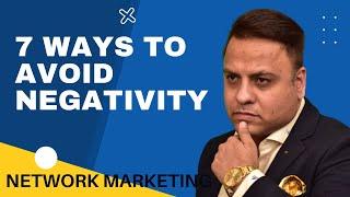 7 Ways to Avoid Negativity | Jatin Arora |