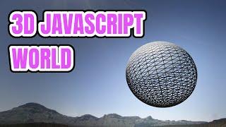 Create JavaScript 3D World in 5 Minutes (or less)