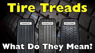 Tire Tread Patterns Explained: What Do They Really Mean?