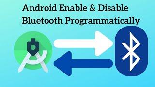 Android Enable and Disable Bluetooth Programmatically