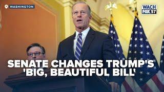 'Big, beautiful bill' goes back to House for approval following Senate changes