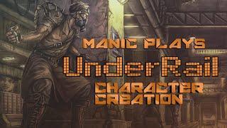 Underrail - Creating A New Character