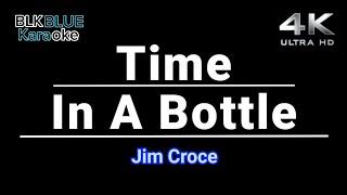 Time In A Bottle - Jim Croce (karaoke version)