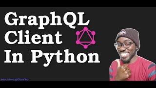 GraphQL Client In Python - GQL