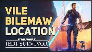 Vile Bilemaw Location Star Wars Jedi Survivor