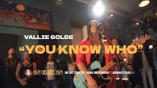 Vallie Golde - "You Know Who"