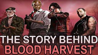 The Story Behind Blood Harvest