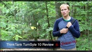 ThinkTank TurnStyle 10 Review and Giveaway