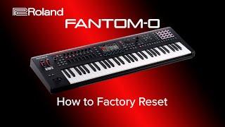 Roland FANTOM-0 - How to Factory Reset