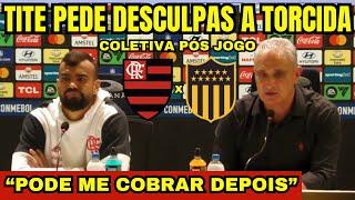 "PODE ME COBRAR DEPOIS!" TITE PEDE DESCULLPAS A TORCIDA NA COLETIVA PÓS JOGO FLAMENGO 0 X 1 PEÑAROL!