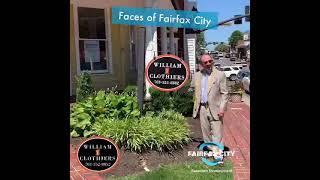 Faces of Fairfax City: William T Clothier